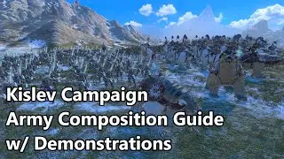Kislev Campaign Army Composition Guide w/ Demonstrations (Total War: Warhammer 3)