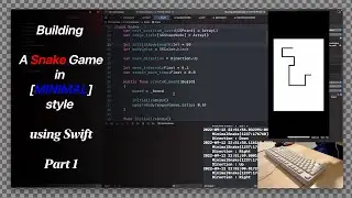 (ASMR) Building a Snake game in Minimal Style using Swift. Part 1.