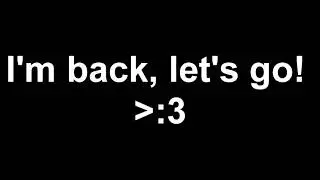 I'm back! Also: Shoutout!