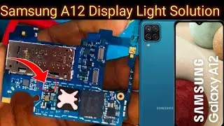 Samsung A12 Display Light Solution || Samsung M12 display Light Problem