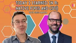 Today I learned in R - native pipes and the cut function