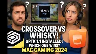 M3 Pro Gaming - Installing Latest GPTK 1.1 Release -  Crossover vs Whisky - Which one is better?