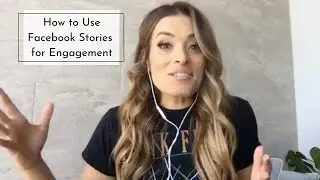 How to Use Facebook Stories for Engagement
