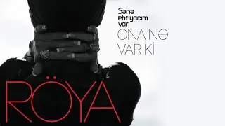 Röya – Ona Nə Var Ki (Rəsmi Audio)