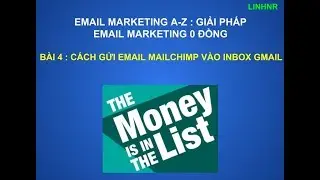 Email marketing A-Z:Bài 4 - Cách gửi Email Mailchimp vào Inbox Gmail