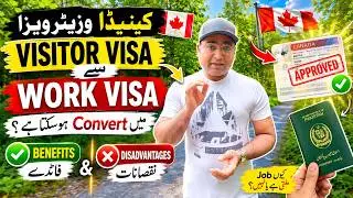 Canada Visitor Visa to Work Permit? Can You Get a Job? Benefits & Disadvantages Explained
