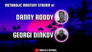 Metabolic Mastery - Danny Roddy & Georgi Dinkov