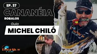 Pescashow Podcast - 8.a Temp. EP 037 - Hotel Marina Pesca Cananéia - Guia Michel Chiló.