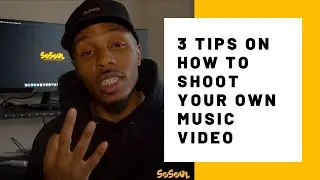 3 Tips On How To Shoot Your Own Music Video!