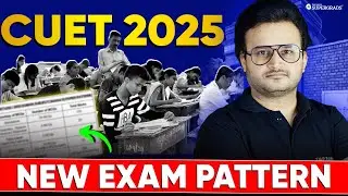 CUET 2025 New Exam Pattern 📝| Domain, Language Section & General Test | CUET 2025 Complete Details