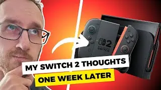 My Switch 2 thoughts One Week Later #switch2