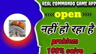Real commando game app not opening problem । real commando game app not working । real commando game