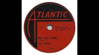 Hey Miss Fanny - The Clovers