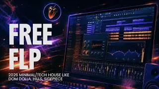2026 MINIMAL/TECH HOUSE LIKE DOM DOLLA, HILLS, SIDEPIECE (FREE FLP DOWNLOAD)