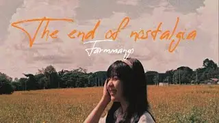 Farmmango - ความคิดถึงในวันนั้นสิ้นสุดลงแล้วในวันนี้ | (Official Lyrics Video)