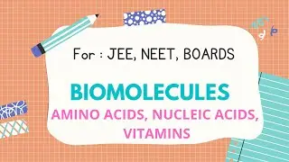 BIOMOLECULES (Part 2) || CHEMISTRY || Short Notes || JEE MAINS/ADVANCED||NEET||Class12th||#JEE/#Neet