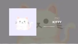 Piki - Kitty (Background No Copyright Music)