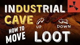 RUST | THE ONLY INDUSTRIAL CAVE [NOT FIXED] HOW TO MOVE LOOT FROM SURFACE TO CAVE