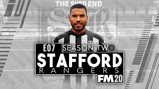 FM20 | Stafford Rangers | E07 | MORE DRAWS THAN THE LOTTERY | A Football Manager 2020 Series
