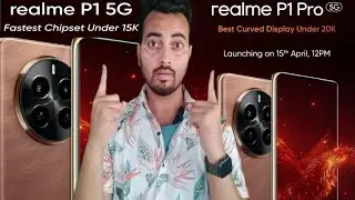 Realme P1 5G Launched @ ₹13,999 | Realme P1 Pro 5G Launched @ ₹19,999 | 6 GEN 1 , D7050, 120Hz, OIS