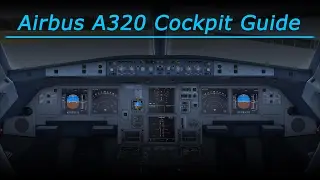Detailed A320 Cockpit Guide (FSX - Aerosoft A320)