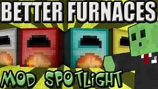 BETTER FURNACES - Minecraft Mod SpotLight [1.6.4]