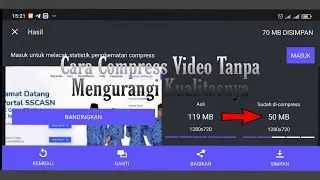 Cara Kompress Video Tanpa Mengurangi Kualitas tampilan Videonya