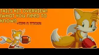 Miles 'Tails' Prower || Td: Returns Guide!