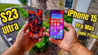 Samsung S23 Ultra vs Apple ProRes LOG iPhone 15 Pro Max