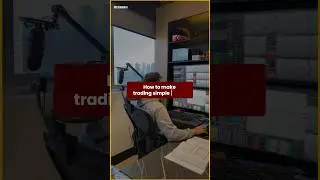 How to make Trading simple