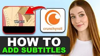 How to Turn On Subtitles on Crunchyroll in 2026