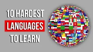 Top 10 Most Difficult LANGUAGES To Learn