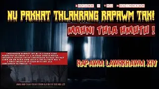 Tawn mak leh Hlauhawm Lawrkhawm - XIV