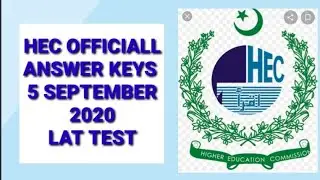 Hec Official answer keys 5 September 2020Lat test official keys morning and evening 5 September 2020