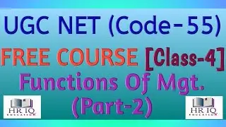 Functions Of Management || Part-2 || Operative Functions Of management || UGC NET Code-55 || HRM