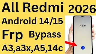 Android 14/15 All Redmi Frp Bypass| redmi A3X Frp bypass 2026 new update 💯 Working 