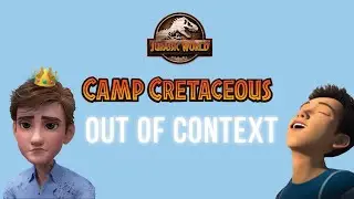 Jurassic world Camp Cretaceous out of context 🦕