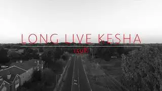 LONG LIVE KESHA
