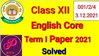Term 1 English class 12 paper 3.12.2021 Solution!