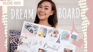 How to make a Dream Board for 2020 | Step by step guide!