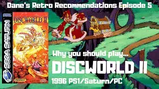 Why you should play... Discworld II - Missing Presumed..!? - Dane's Retro Recommendations Ep.5