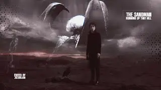 The Sandman | Running up that Hill