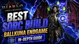 BEST Ball Lightning Build BALLKUNA In-Depth Guide - Diablo 4 Lord Of Hatred