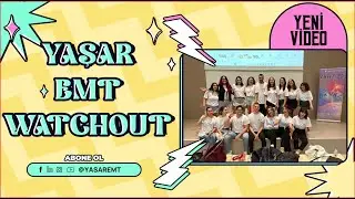 Yaşar EMT Watchout