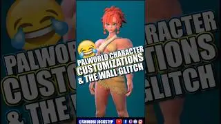 Palworld Character Customizations & the Wall Glitch 🤣