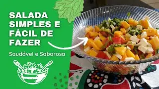Como Fazer uma Salada Fácil e Saborosa | Dicas do Dia a Dia