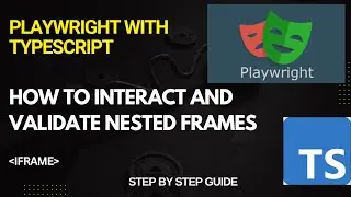 How to Handle Nested Frames in Playwright | Easy Explanation for Beginners