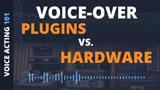 Voice-Over Processing Plugins vs. Hardware