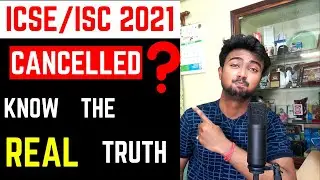 ICSE/ISC 2021: Examination canceled? know the real truth behind it 