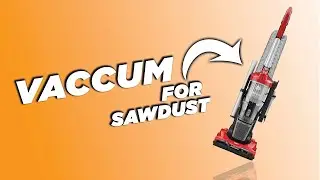 Best Vacuum Cleaner for Sawdust 2023